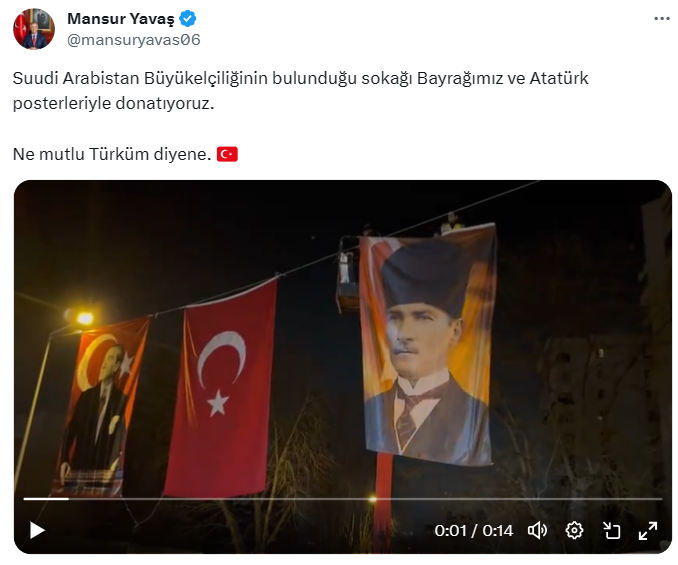 Mansur Yavaş: Suudi büyükelçiliğinin sokağını Atatürk posterleriyle  dolduruyoruz