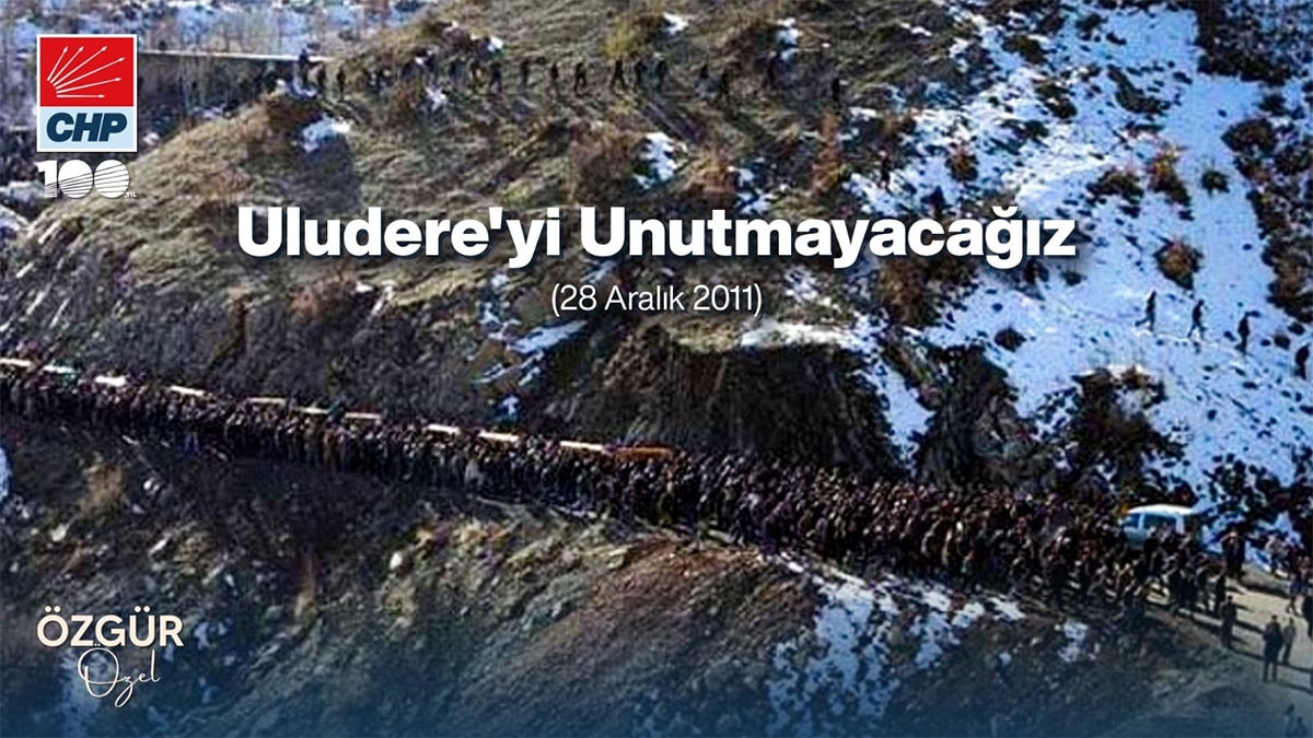 Özgür Özel'den Uludere paylaşımı: Unutmayacağız