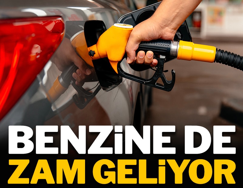Benzine de zam geliyor