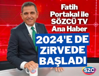 Fatih Portakal ile SÖZCÜ TV Ana Haber yeni yıla zirvede başladı