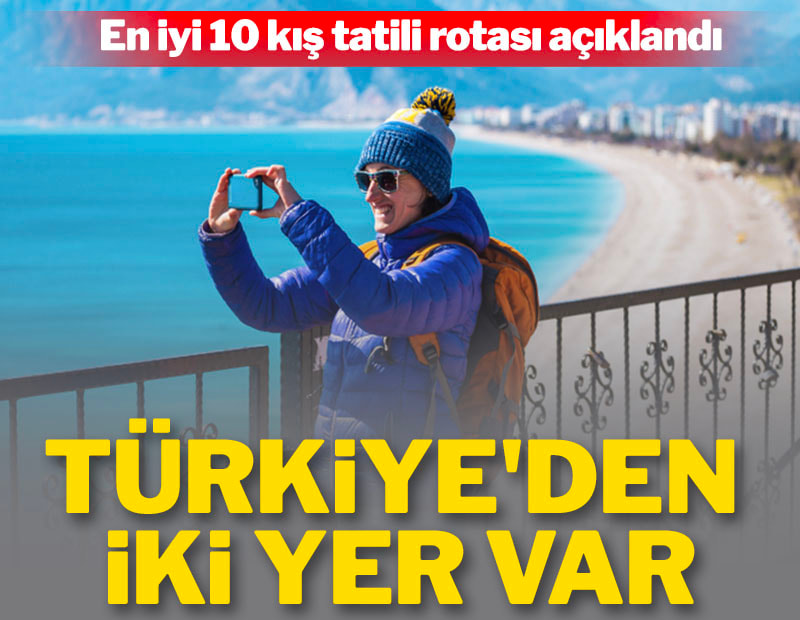 En iyi 10 kış tatili rotası açıklandı: Listenin birincisi Türkiye’den çıktı