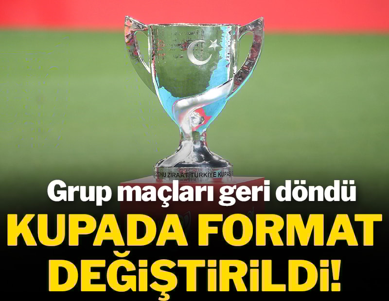 Ziraat Türkiye Kupası'nda format değişti