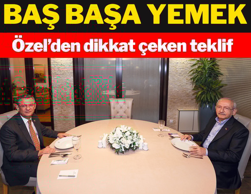 Özgür Özel ve Kemal Kılıçdaroğlu akşam yemeğinde buluştu