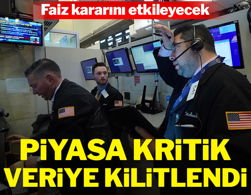 Küresel piyasalar ABD'nin enflasyon verilerine odaklandı