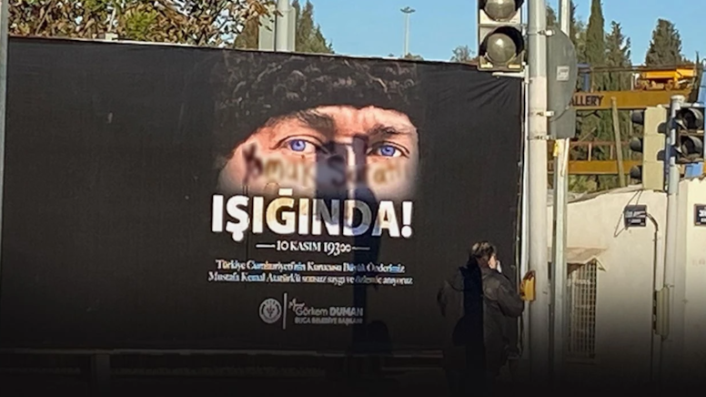 Buca’da Atatürk afişlerine çirkin saldırı