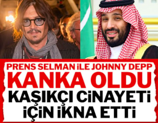 Prens Selman ile Johnny Depp arkadaş oldu: Cemal Kaşıkçı cinayetini konuştular