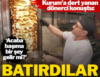 Murat Kurum'a dert yanan dönerci: Ekonomiyi batırdılar
