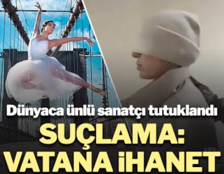 Dünyaca ünlü balerin 'vatana ihanet'ten tutuklandı