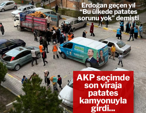 AKP kamyonla patates dağıtıyor