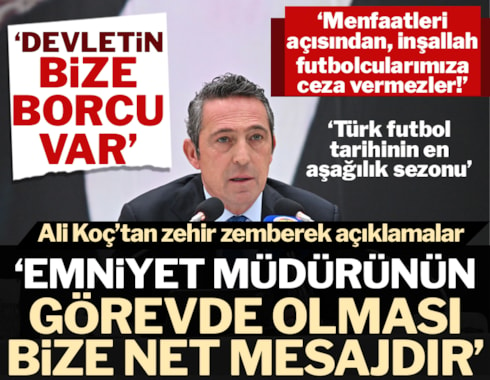 Ali Koç: Devletin Fenerbahçe'ye borcu var