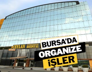 Bursa’da organize işler