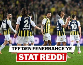 TFF'den Fenerbahçe'ye stat reddi