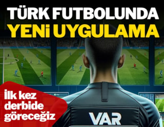 Türk futbolunda yeni uygulama! İlk kez derbide...