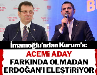 İmamoğlu'ndan Kurum'a tepki: Acemi aday, farkında olmadan Erdoğan’ı eleştiriyor