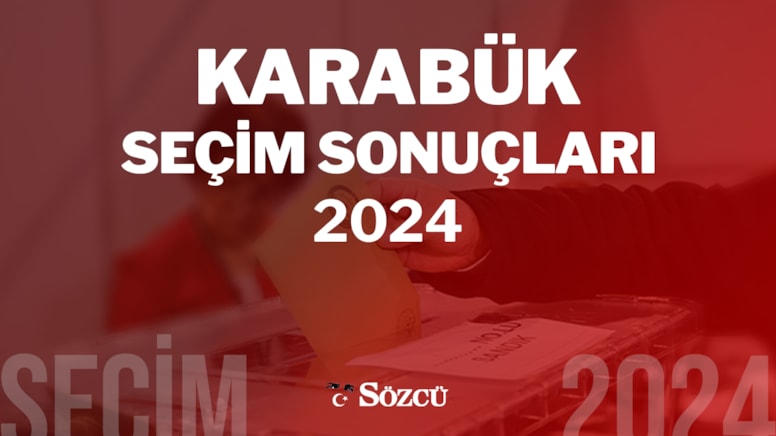 Karabük Yerel Seçim Sonuçları: 31 Mart 2024 Belediye Seçim Sonucu