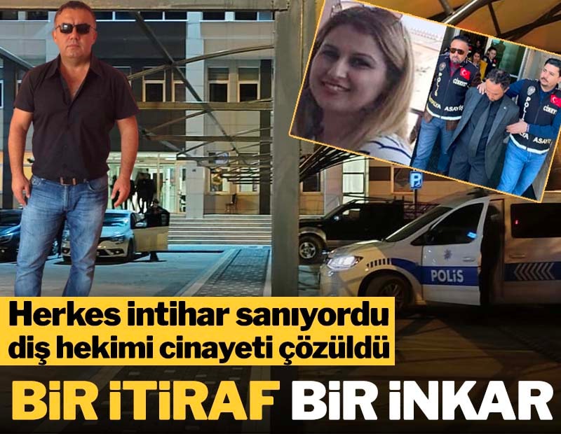 Herkes intihar sanıyordu, diş hekimi cinayeti çözüldü...