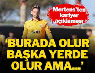 Galatasaraylı yıldız Dries Mertens: Sanırım 1 sene daha devam edeceğim