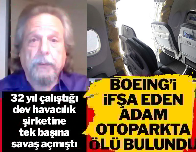 Boeing'i ifşa eden eski çalışanı aracında ölü bulundu