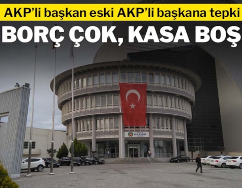 AKP’li başkan eski AKP’li başkana tepki! Borç çok, kasa boş