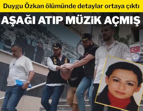 Fatma Duygu Özkan ölümünde detaylar ortaya çıktı