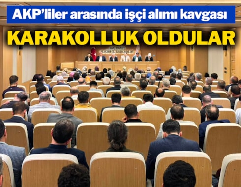 AKP'liler arasındaki işçi alımı kavgası karakolda bitti