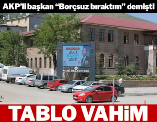 AKP'li başkan 'borçsuz bıraktım' dedi, 890 milyon borç çıktı