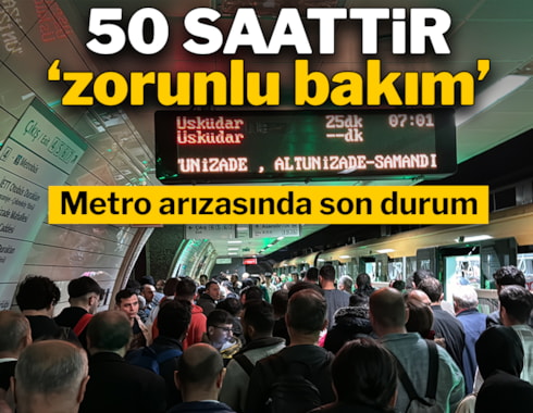 Üsküdar-Samandıra Metrosu'ndaki arızada 50 saat geride kaldı