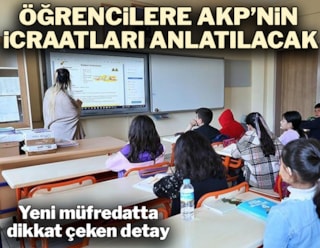 Öğrencilere AKP'nin icraatları anlatılacak