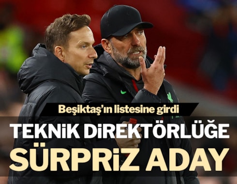 Beşiktaş'ta teknik direktörlüğe sürpriz aday