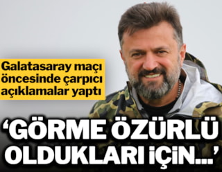 Bülent Uygun, Galatasaray maçı öncesi hakemlere çattı: "Görme özürlü oldukları için..."