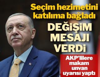 Erdoğan'dan 31 Mart yorumu: Gerekli değişimi gerçekleştireceğiz