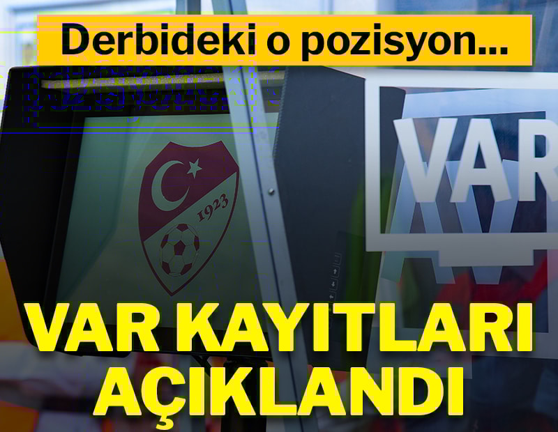 TFF 34. haftanın VAR kayıtlarını açıkladı