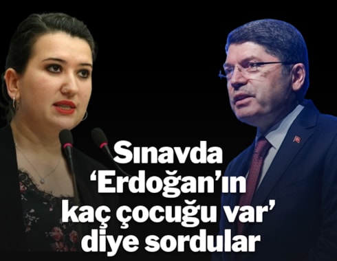 Sınavda ‘Erdoğan’ın kaç çocuğu var’ diye sordular
