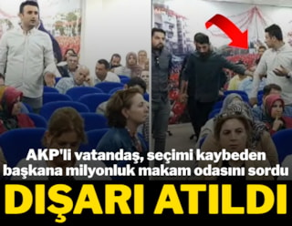 Şatafat düşkünü eski başkan, hesap soran AKP'li vatandaşı dışarı attırdı