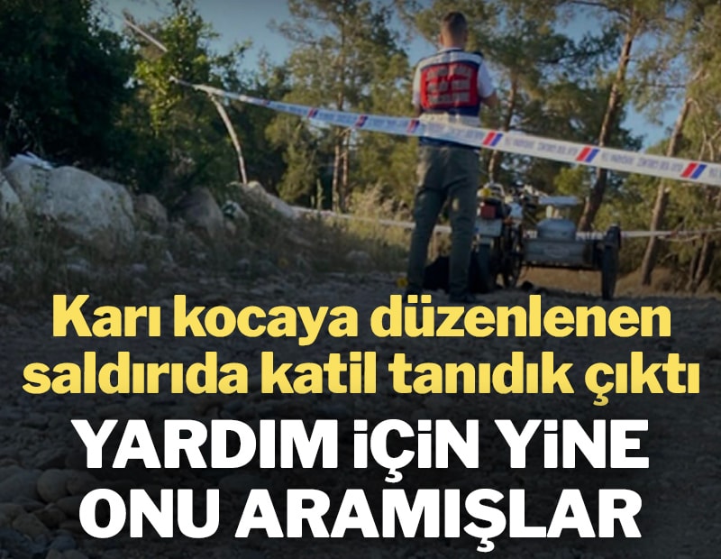 Denizli'de karı kocaya pompalı tüfekli saldırı: 1 ölü 1 yaralı