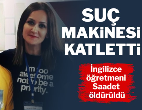 Samsun'da kadın cinayeti: İngilizce öğretmeni Saadet katledildi