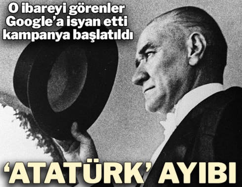 Google’dan büyük küstahlık... Atatürk'e 'eski Cumhurbaşkanı', Washington'a 'kurucu'