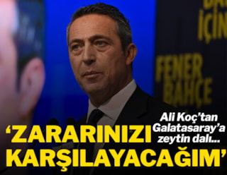Ali Koç'tan Galatasaray'a zeytin dalı: "Zararınızı karşılayacağım"