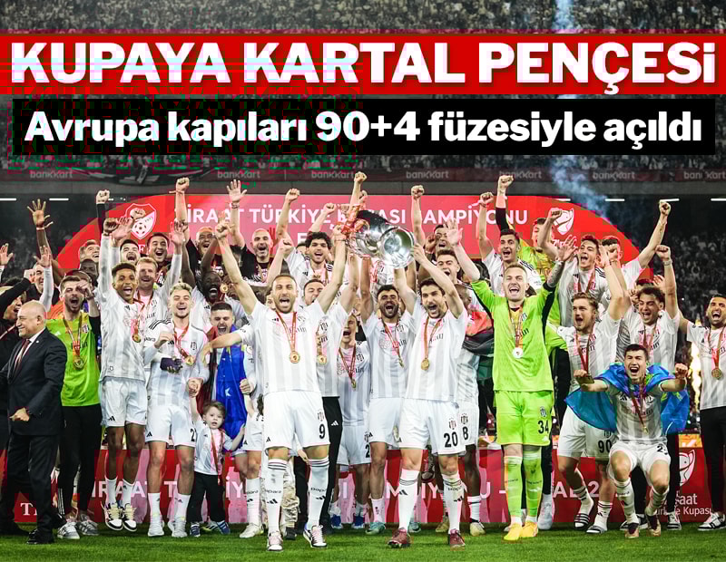 Beşiktaş finalde Trabzonspor'u 90+4'te yıktı!