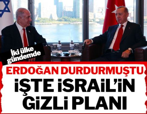 İsrail'in gizli Türkiye planı belli oldu: Türklerin haberi olmadan devam edecekler