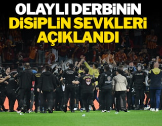 Galatasaray-Fenerbahçe derbisinin disiplin sevkleri açıklandı