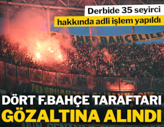 Galatasaray-Fenerbahçe derbisinde dört taraftar gözaltına alındı
