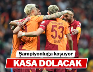 Şampiyonluğa koşan Galatasaray'ın kasası dolacak