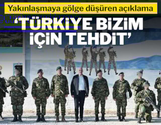 Atina'dan yakınlaşmaya gölge düşüren açıklama: 'Türkiye varoluşsal bir tehdit'