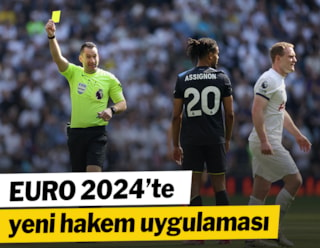 EURO 2024'te yeni hakem uygulaması