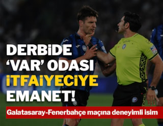 Galatasaray-Fenerbahçe maçının VAR hakemi açıklandı