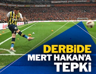 Galatasaray-Fenerbahçe derbisinde Mert Hakan Yandaş'a tepki