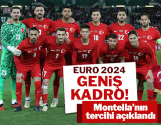 A Milli Futbol Takımı'nın EURO 2024 geniş kadrosu açıklandı