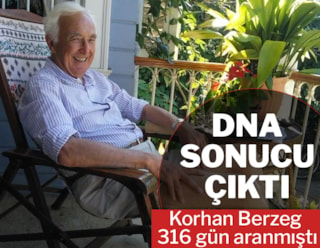 DNA sonucu doğruladı: Bulunan kemikler Korhan Berzeg'e ait