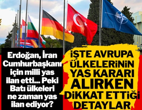 Erdoğan, Reisi için yas ilan etti: Avrupa ülkeleri ne zaman ulusal yas kararı alıyor?